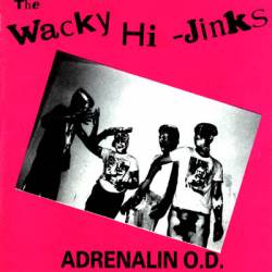 Adrenalin OD : The Waccky Hi-Jinks